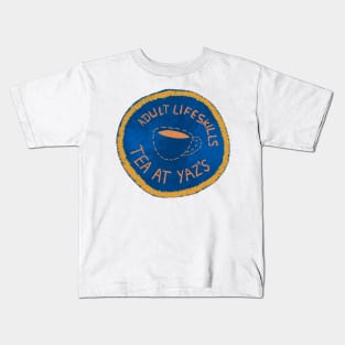 Adult Life Skills Tea at Yaz's Badge Kids T-Shirt